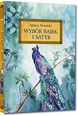 Wyb�r bajek i satyr (�ona modna i inne...) - Ignacy Krasicki