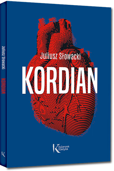 Kordian - Juliusz S�owacki