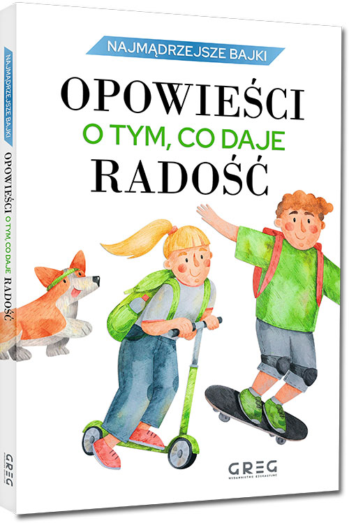 Najm�drzejsze bajki - opowie�ci o tym, co daje rado��