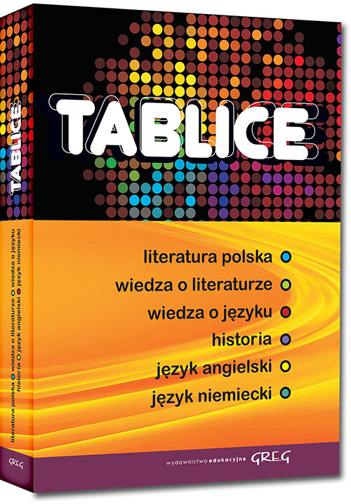 Tablice: literatura polska, wiedza o literaturze, wiedza o j�zyku, historia, j�zyk angielski, j�zyk niemiecki